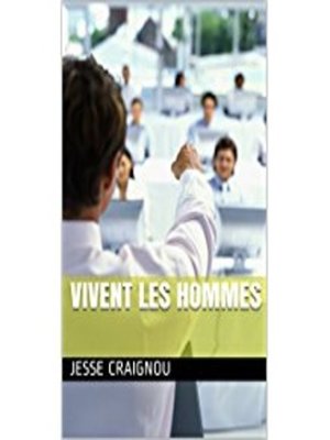 cover image of Vivent les Hommes